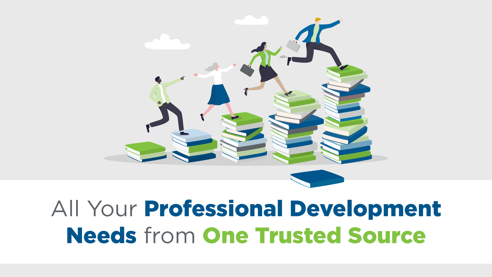 All Your Professional Development Needs from One Trusted Source